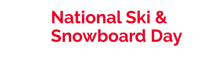 National Ski & Snowboard Day!